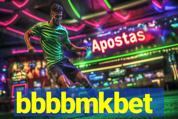 bbbbmkbet