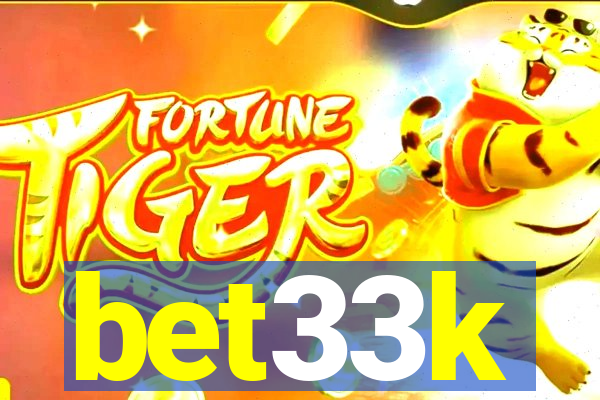 bet33k