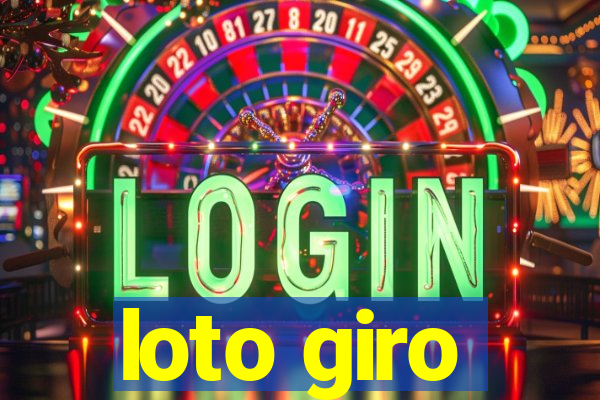 loto giro
