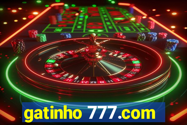 gatinho 777.com