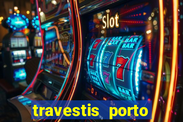 travestis porto velho acompanhnates