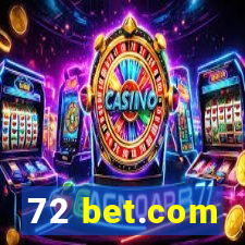 72 bet.com