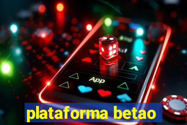 plataforma betao