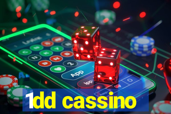 1dd cassino