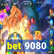 bet 9080