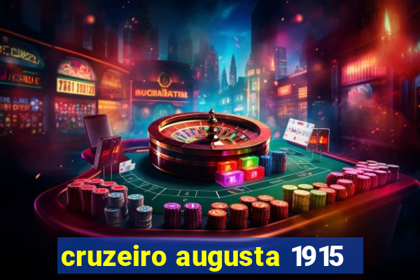 cruzeiro augusta 1915