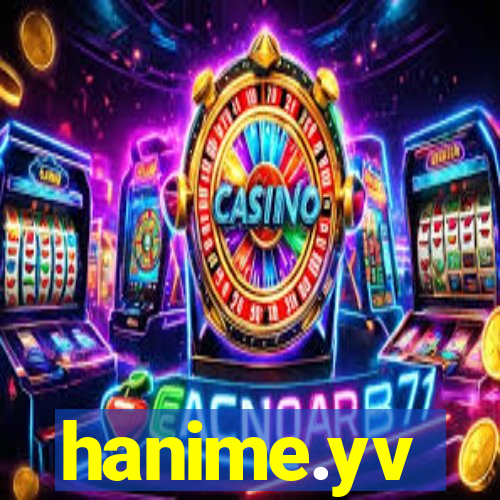 hanime.yv
