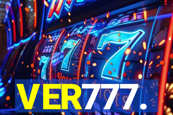VER777.