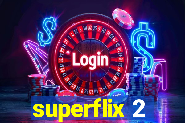 superflix 2