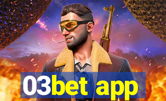 03bet app
