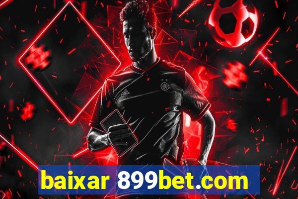 baixar 899bet.com