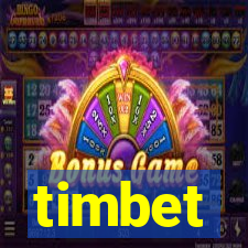 timbet