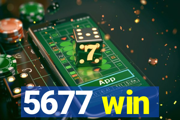 5677 win