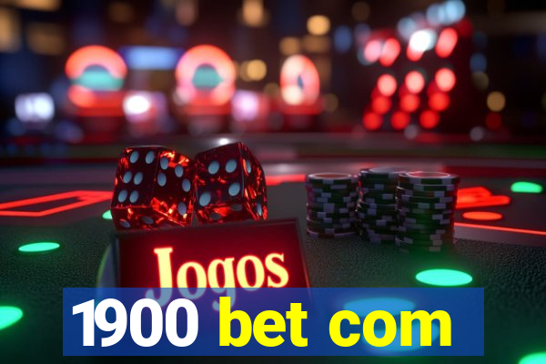 1900 bet com