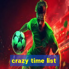 crazy time list