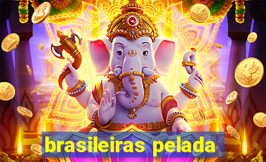 brasileiras pelada