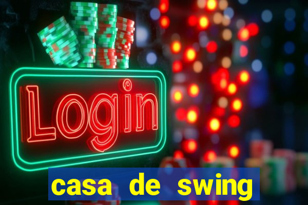 casa de swing porto seguro