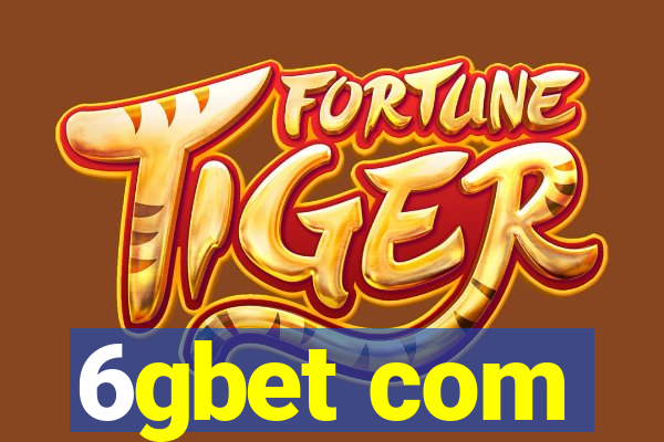 6gbet com