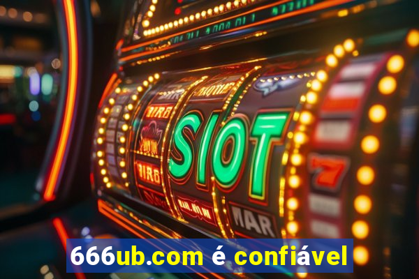666ub.com é confiável