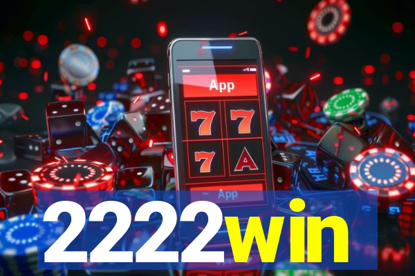 2222win