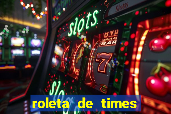 roleta de times fifa 24