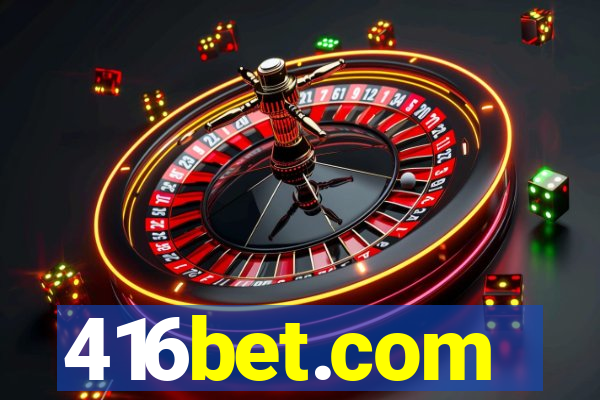 416bet.com