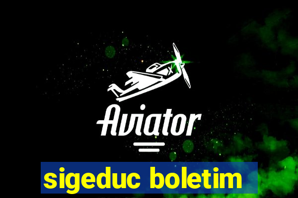 sigeduc boletim