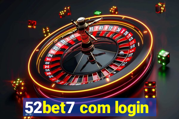 52bet7 com login