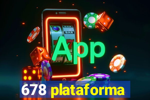 678 plataforma