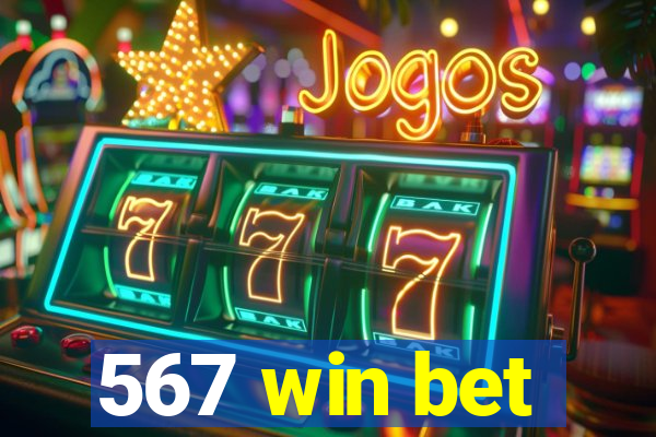 567 win bet