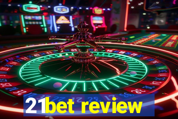 21bet review