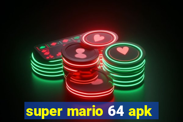 super mario 64 apk