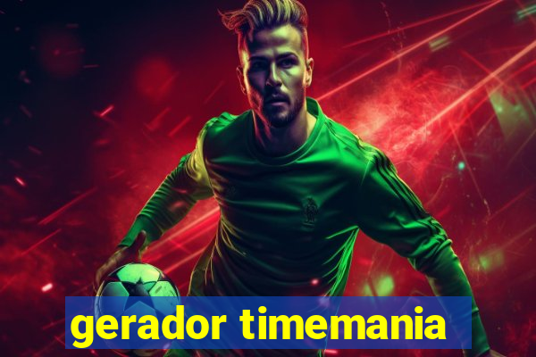 gerador timemania