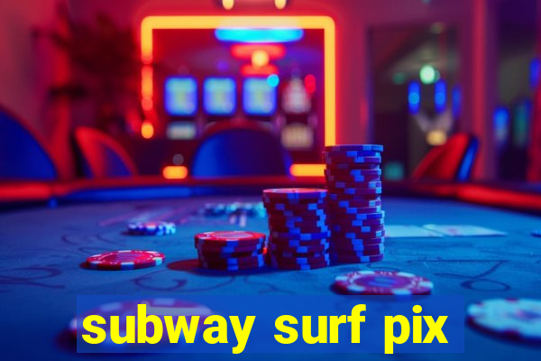 subway surf pix