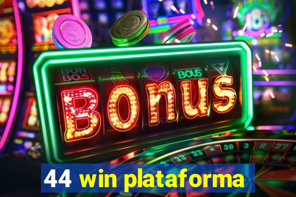 44 win plataforma