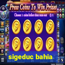 sigeduc bahia