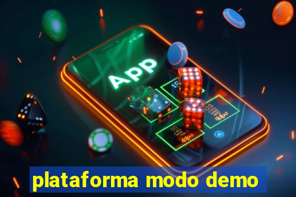 plataforma modo demo