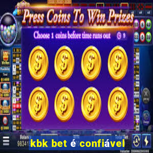 kbk bet é confiável