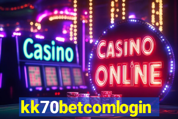 kk70betcomlogin