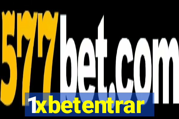 1xbetentrar