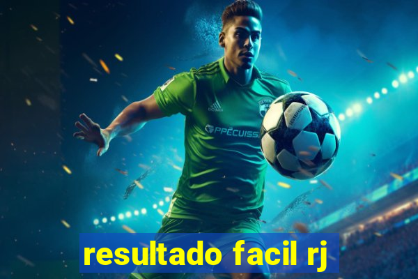 resultado facil rj