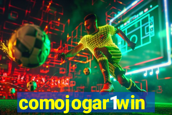 comojogar1win