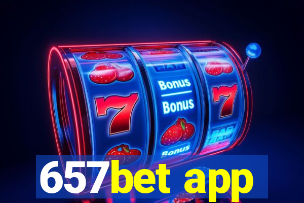 657bet app