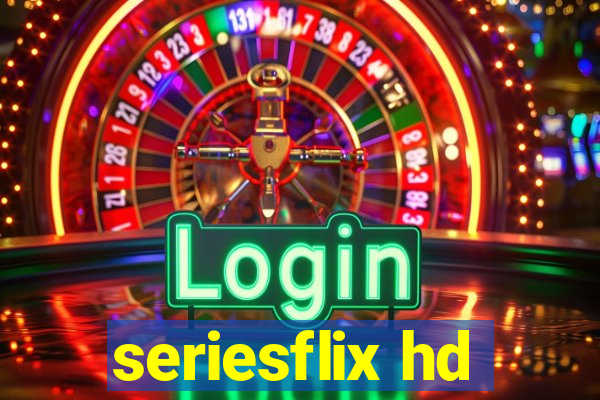 seriesflix hd