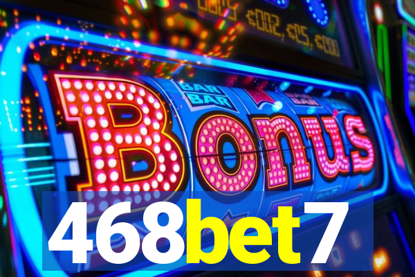 468bet7