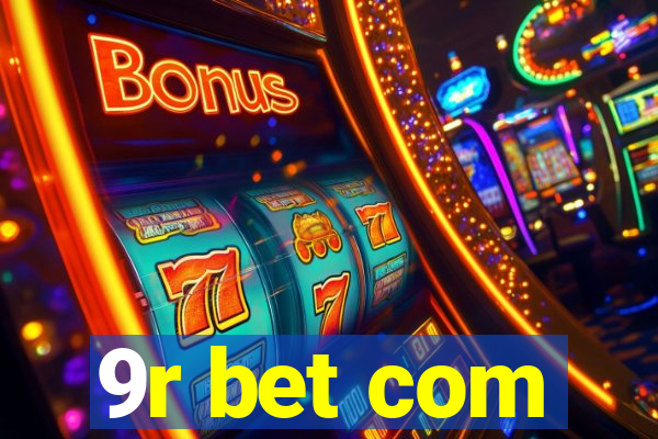 9r bet com