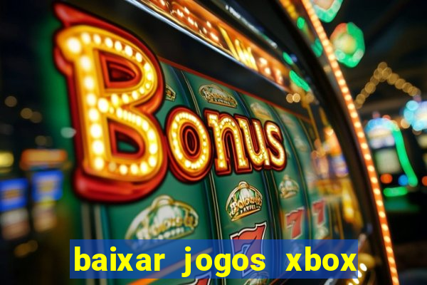baixar jogos xbox 360 rgh