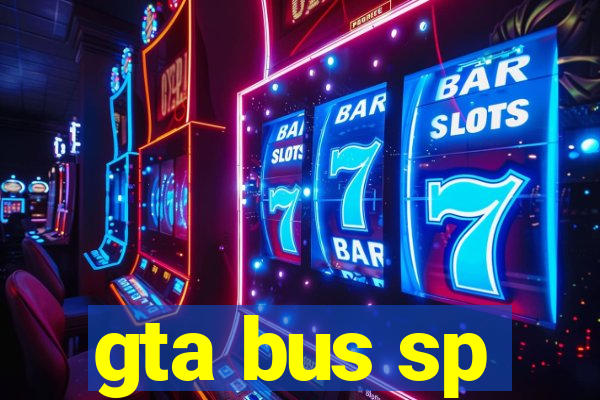 gta bus sp