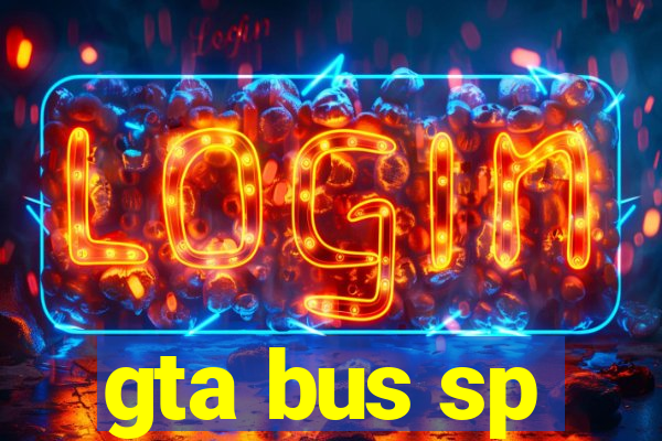 gta bus sp