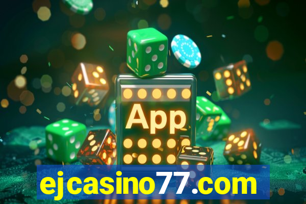 ejcasino77.com